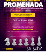 Cupa de sah GRAND-PRIX JUNIOR la Promenada Organizata impreuna cu Asociatia S.M.A.R.T 4 YOU