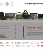 Conferintele de la Sosea: ECOGASTRONOMIA - de la politici europene la realitati romanesti 