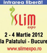 SLIM EXPO: 2-4 MARTIE 2012, Sala Palatului Bucuresti