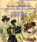 Desfaceri ale timpului. Un secol de moda in imagini de epoca (1840-1947)