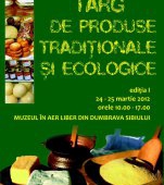  Targul de produse traditionale si ecologice revine la Muzeul ASTRA