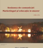 Marketingul si educatia in muzee - editia a III-a